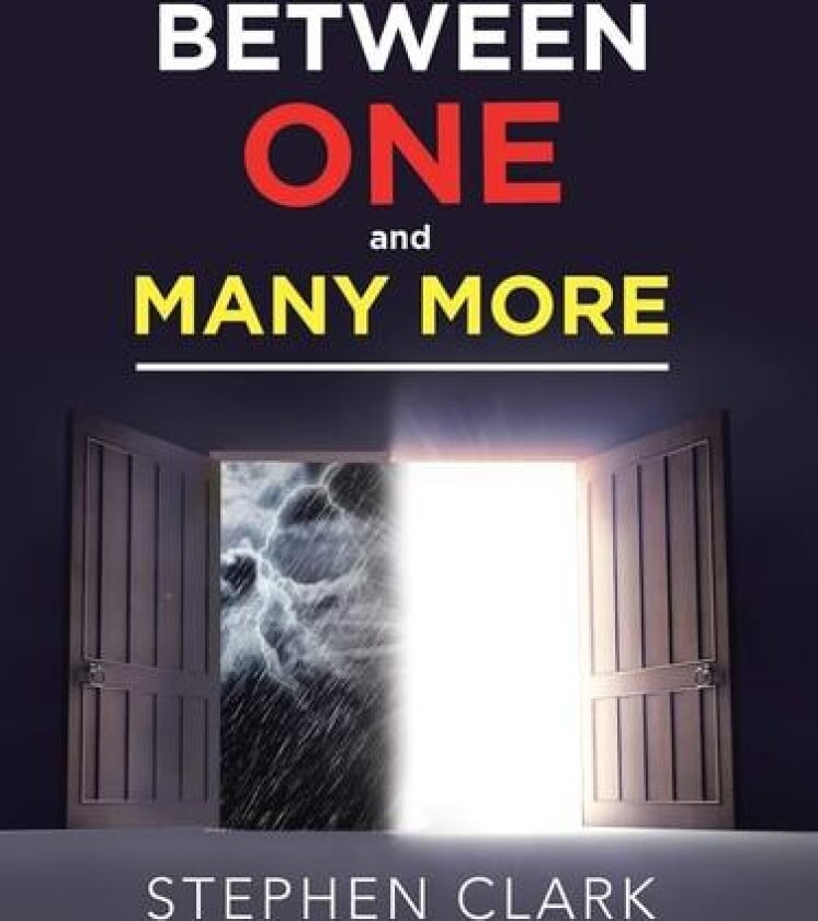 Between One and Many More av Author Stephen Clark (Paperback)