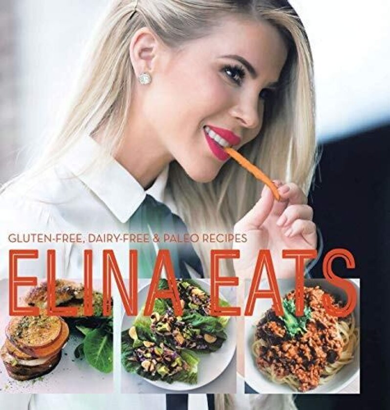 Elina Eats av Elina Casell (Hardcover)