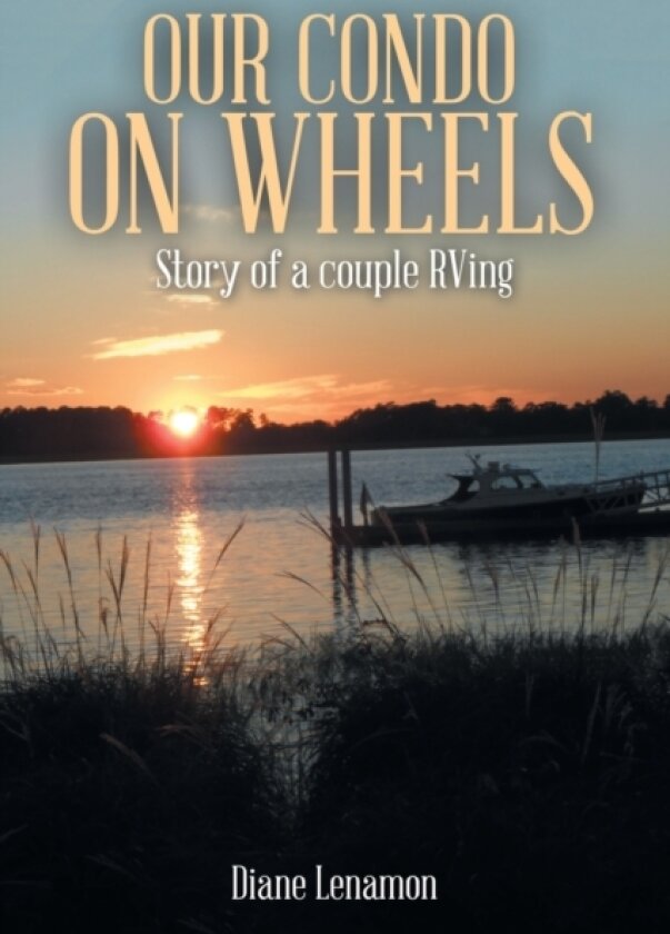 Our Condo on Wheels av Diane Lenamon (Paperback)