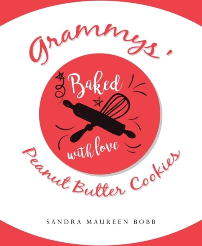 Grammys' Peanut Butter Cookies av Sandra Maureen Bobb (Paperback)