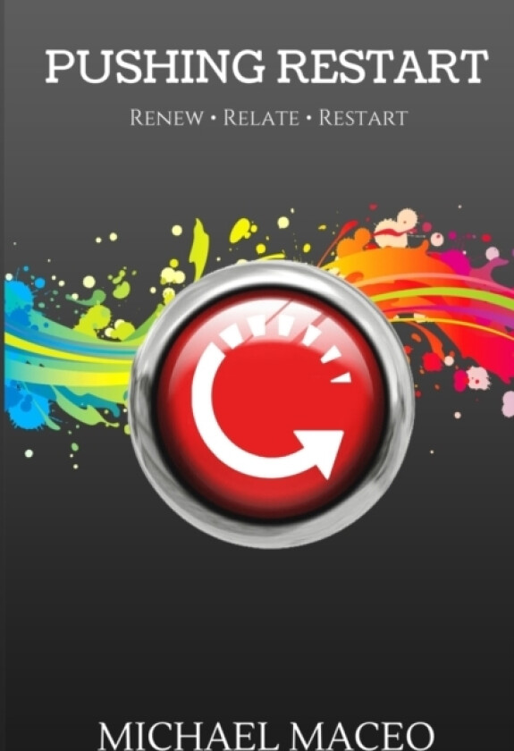 Pushing Restart av Michael Maceo (Paperback)