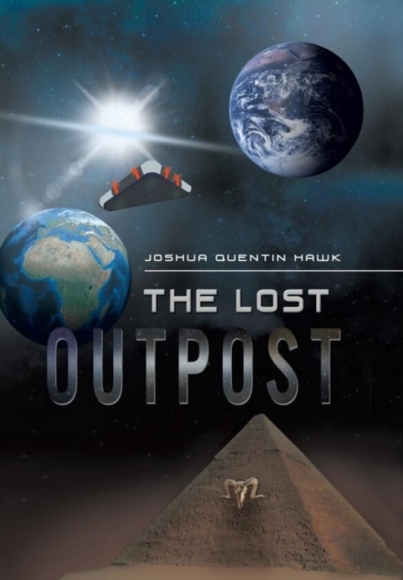 The Lost Outpost av Joshua Quentin Hawk (Hardcover)