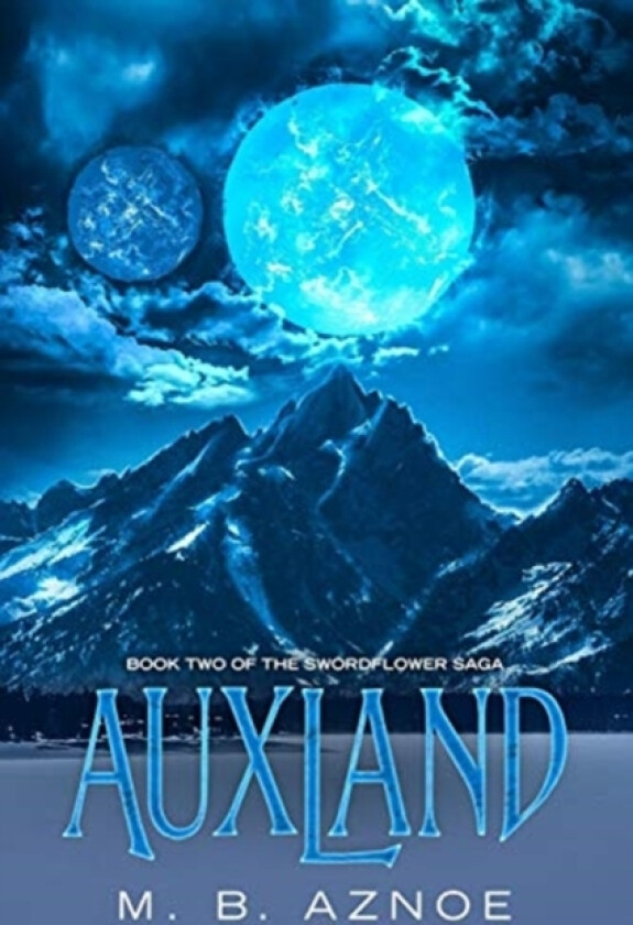 Auxland av M B Aznoe (Paperback)