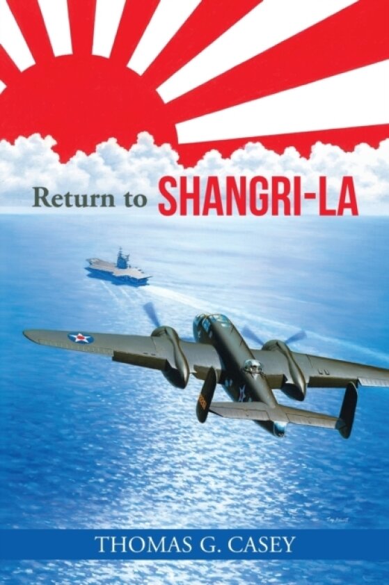 Return to Shangri-La av Thomas G Casey (Paperback)