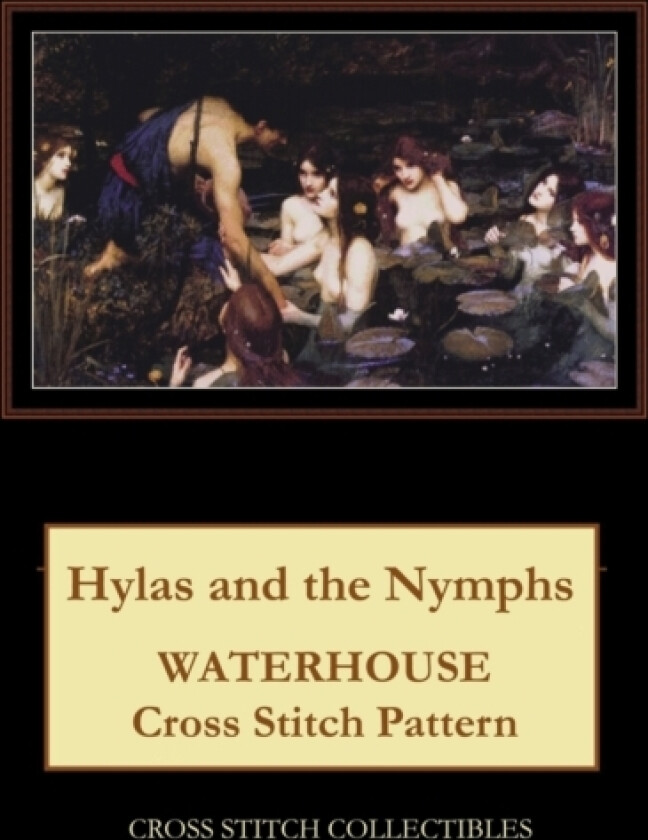 Hylas and the Nymphs av Kathleen George, Cross Stitch Collectibles (Paperback)
