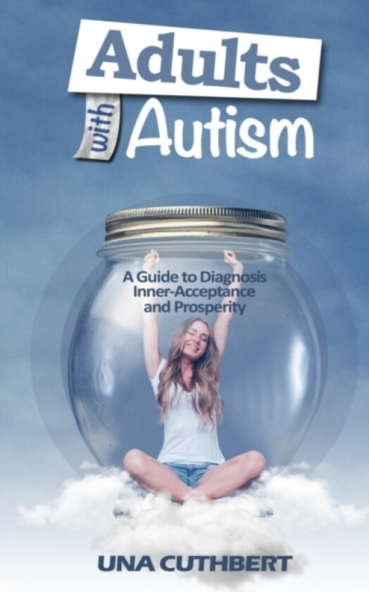 Adults with Autism av Una Cuthbert (Paperback)