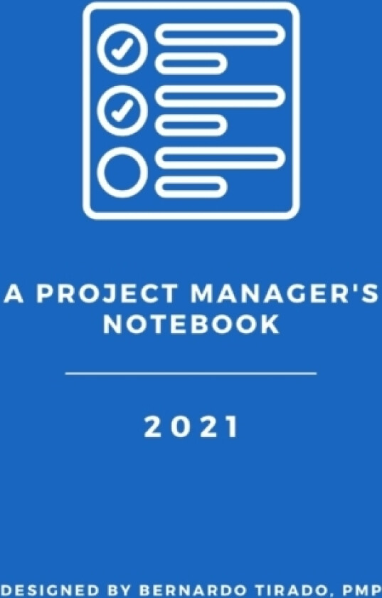 A Project Manager's Notebook av Pmp Bernardo Tirado (Paperback)
