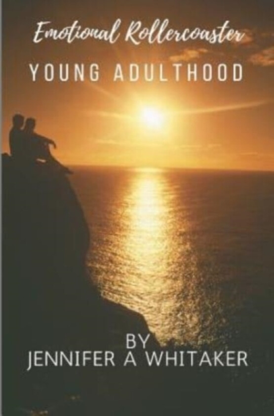 Emotional Rollercoaster av Jennifer a Whitaker (Paperback)