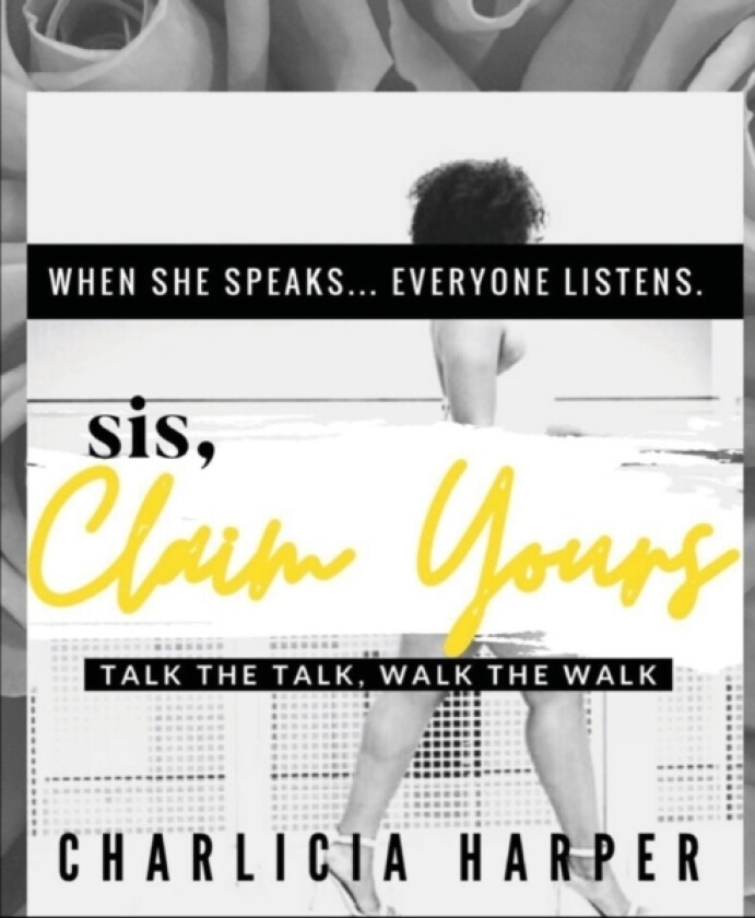 Sis, Claim Yours av Charlicia Harper (Paperback)