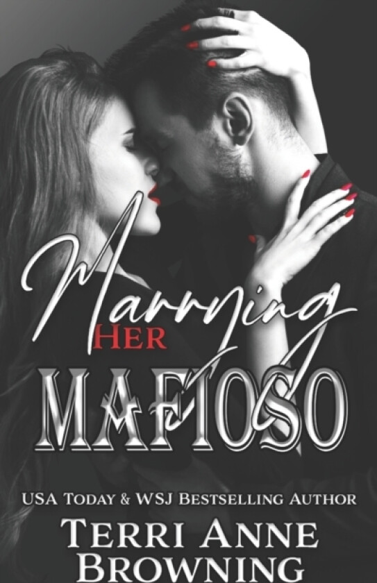 Marrying Her Mafioso av Terri Anne Browning (Paperback)
