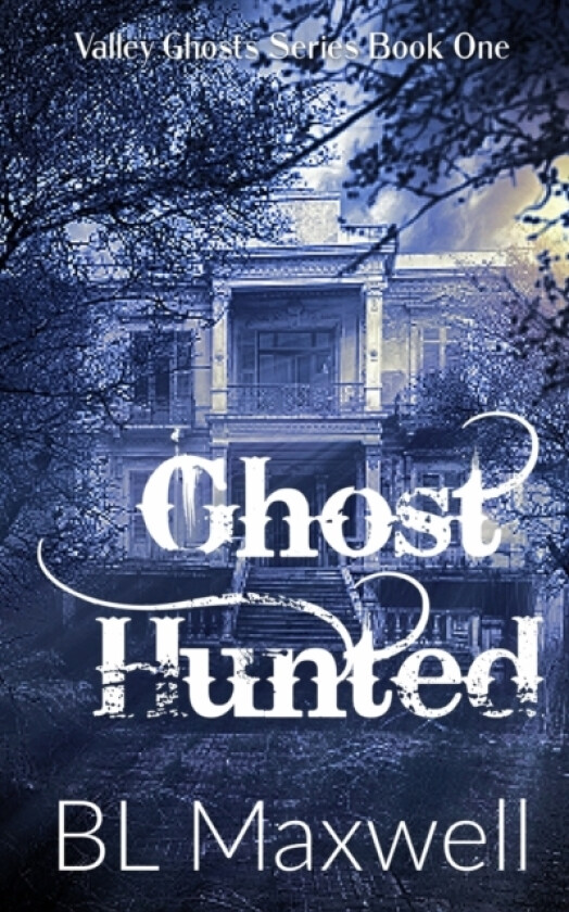 Ghost Hunted av Bl Maxwell (Paperback)