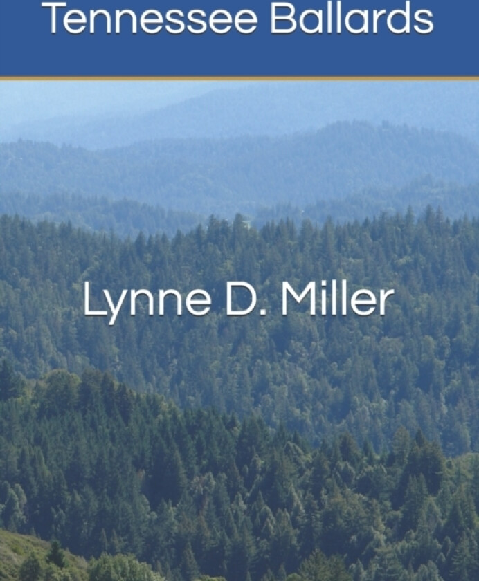 Tennessee Ballards av Lynne D Miller (Paperback)