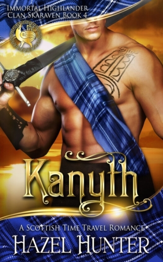 Kanyth (Immortal Highlander, Clan Skaraven Book 4) av Hazel Hunter (Paperback)
