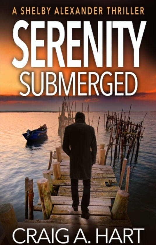 Serenity Submerged av Craig a Hart (Paperback)