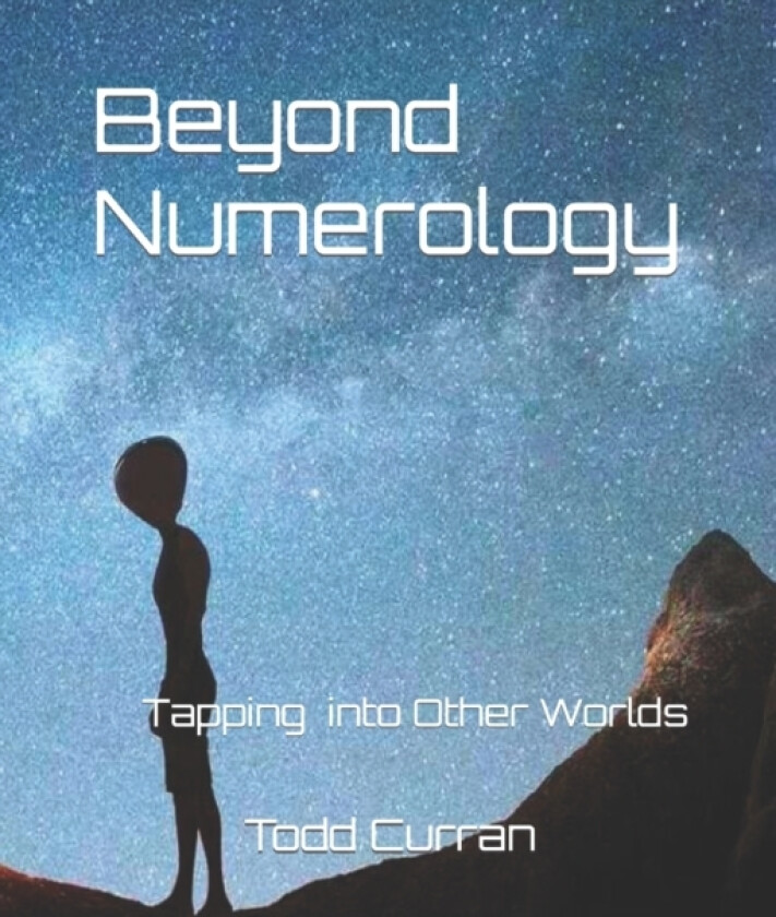 Beyond Numerology av Todd Patrick Curran (Paperback)