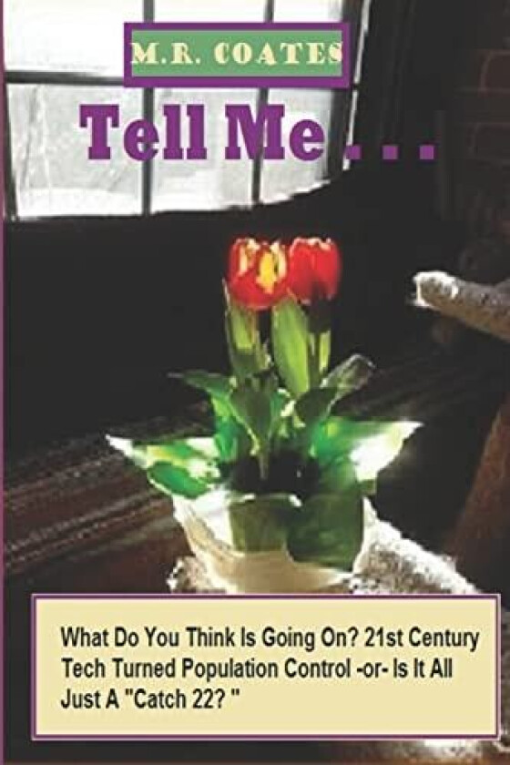 Tell Me . . . av M R Coates - Rutgers Univ Gsm, Monique Rene' Coates (Paperback)