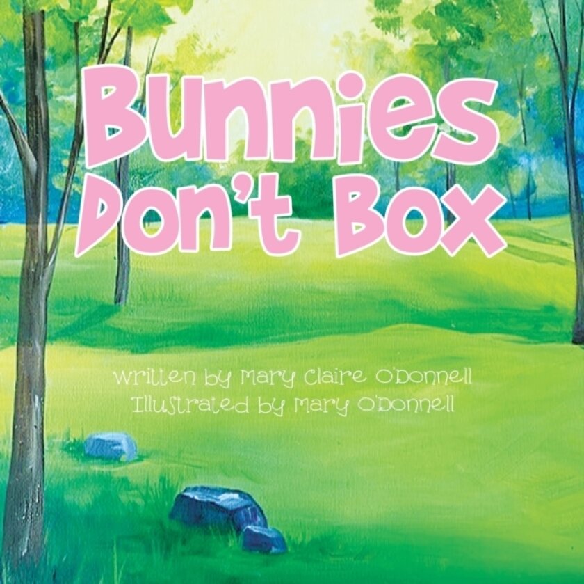 Bunnies Don't Box av Mary Claire O'Donnell (Paperback)