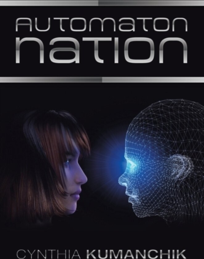 Automaton Nation av Cynthia Kumanchik (Paperback)