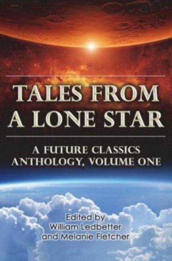 Tales From a Lone Star av Jake Kerr, Michelle Muenzler (Paperback)