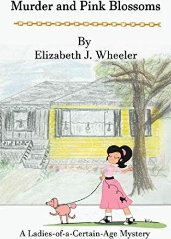 Murder and Pink Blossoms av Elizabeth J Wheeler (Paperback)