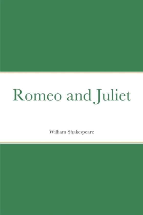Romeo and Juliet av William Shakespeare (Paperback)