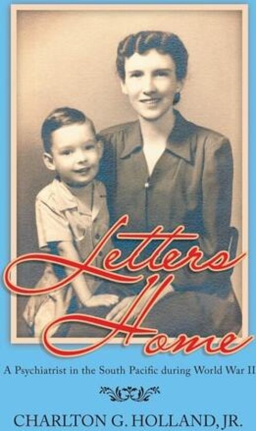 Letters Home av Charlton Jr Holland (Paperback)