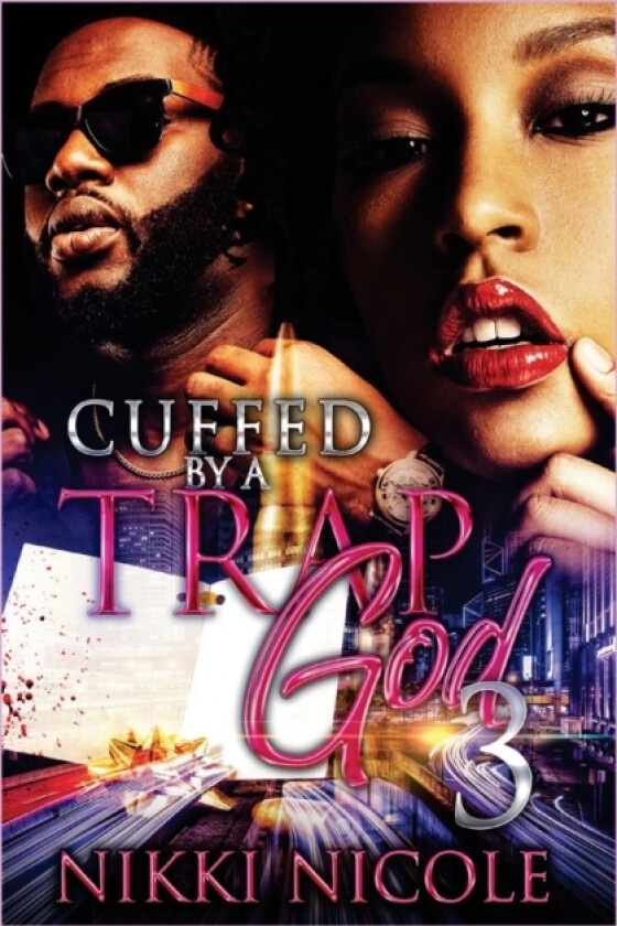 Cuffed By a Trap God 3 av Nikki Nicole (Paperback)