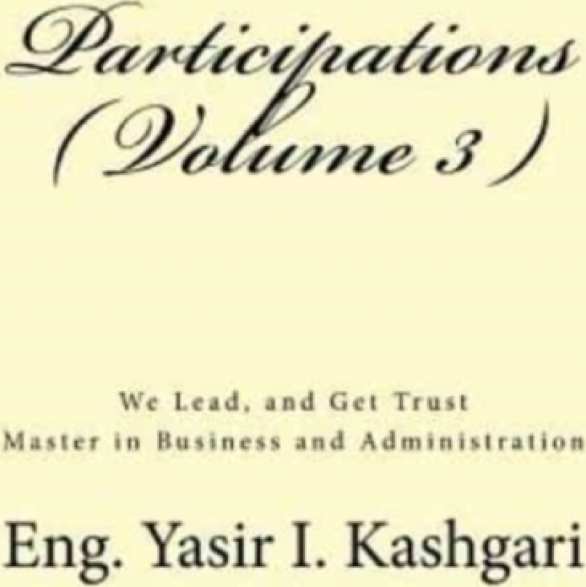 Participations ( Volume 3 ) av Eng Yasir I Kashgari (Paperback)