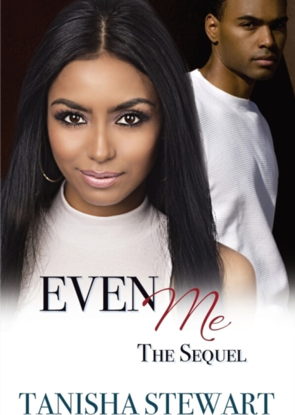 Even Me, The Sequel av Tanisha Stewart (Paperback)