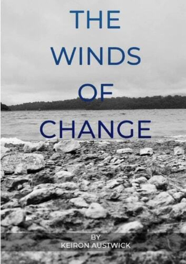 The Winds of Change av Keiron Austwick (Paperback)