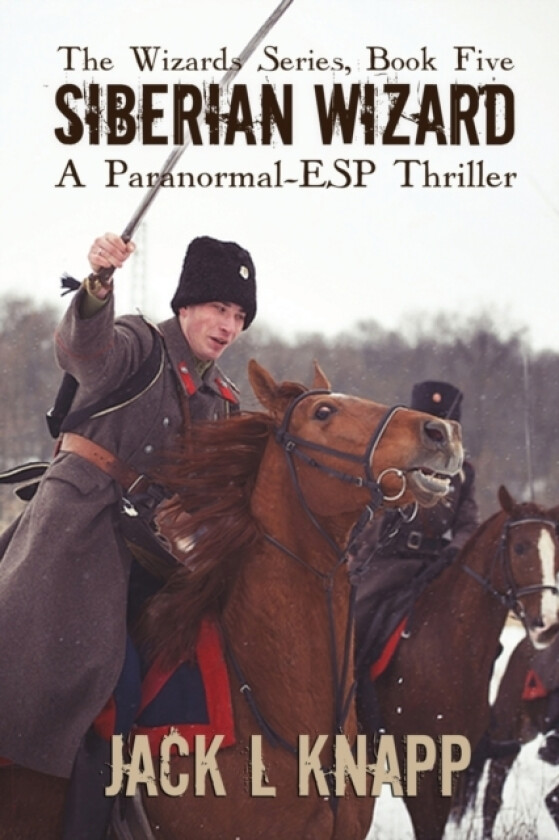 Siberian Wizard av Jack L Knapp (Paperback)