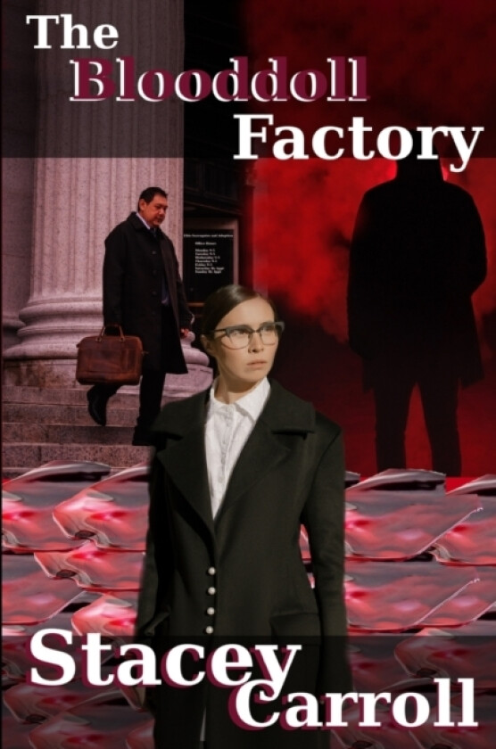 The Blooddoll Factory av Stacey Carroll (Paperback)