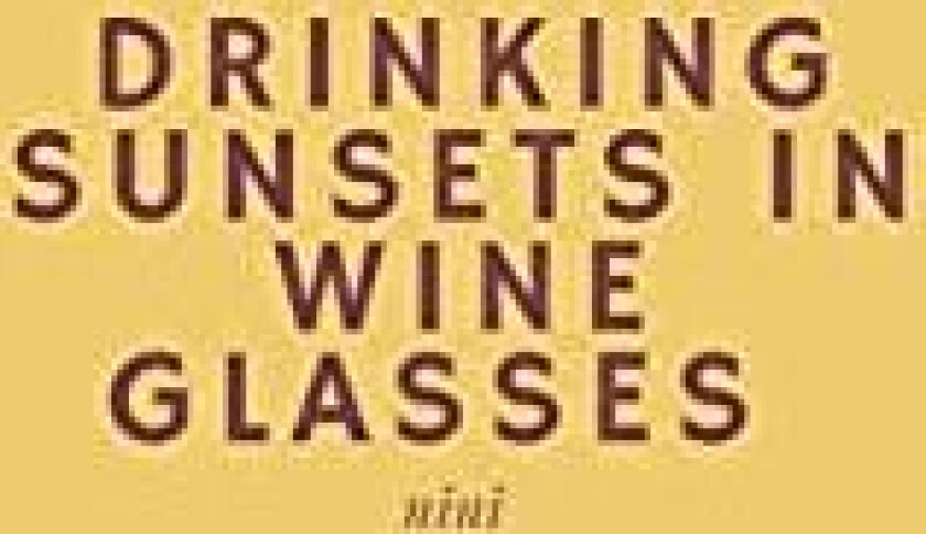 Drinking Sunsets In Wine Glasses: a poetry collection av Nini (Paperback)