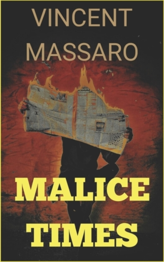 Malice Times av Vincent Massaro (Paperback)