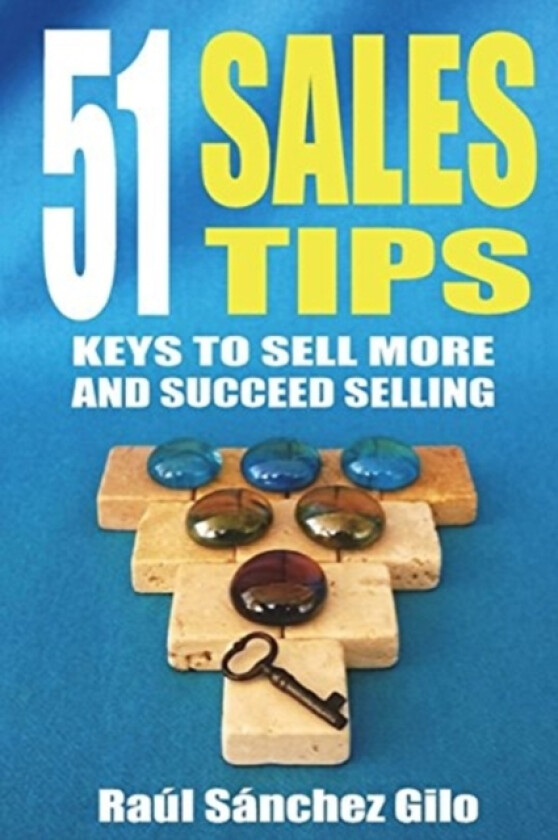 51 Sales Tips av Raul Sanchez Gilo (Paperback)