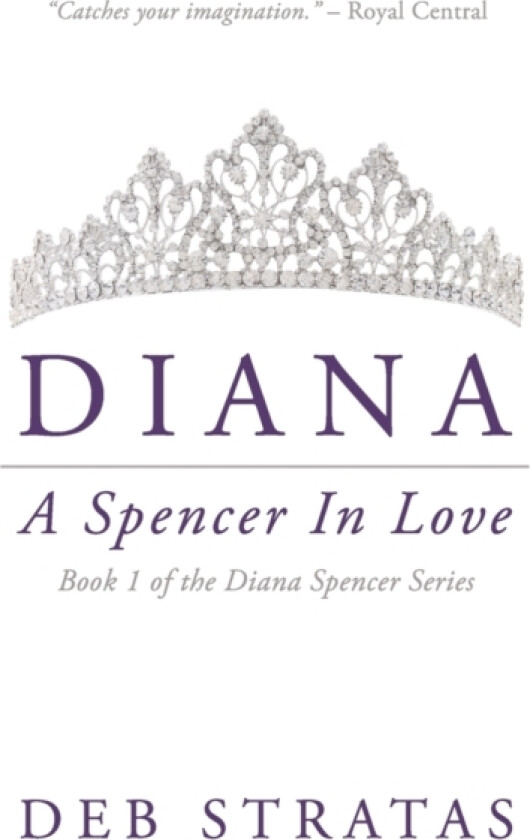 Diana, A Spencer in Love av Deb Stratas (Paperback)