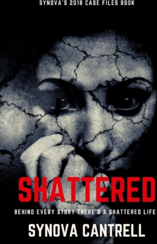 Shattered av Synova Cantrell (Paperback)