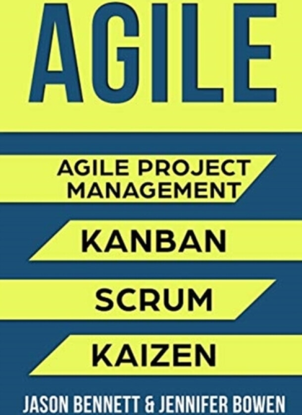 Agile av Jennifer Bowen, Jason Bennett (Paperback)