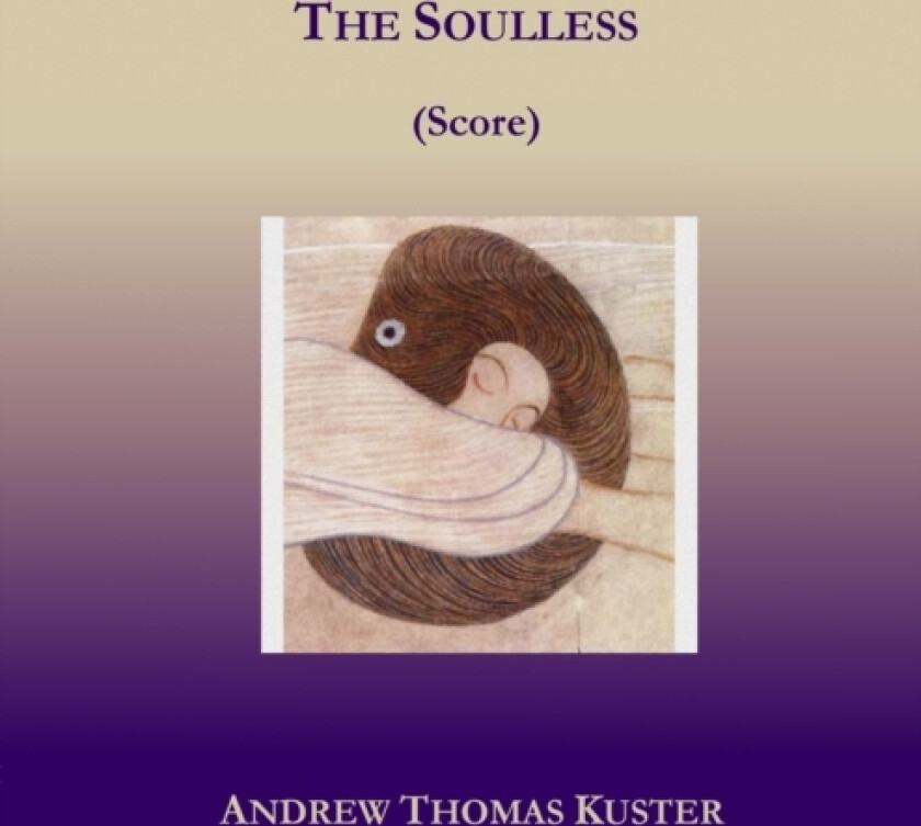 The Soulless (Score) av Andrew Kuster (Paperback)