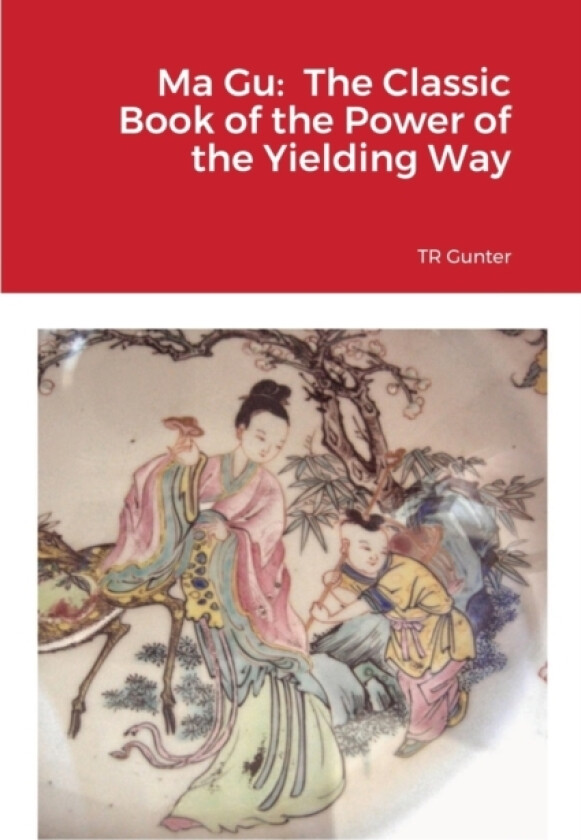 Ma Gu av Tr Gunter (Paperback)