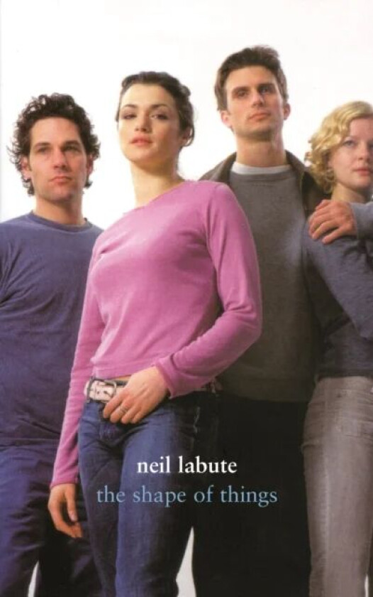 The Shape of Things av Neil LaBute