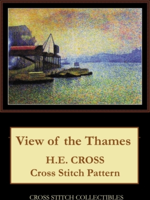 View of the Thames av Kathleen George, Cross Stitch Collectibles (Paperback)