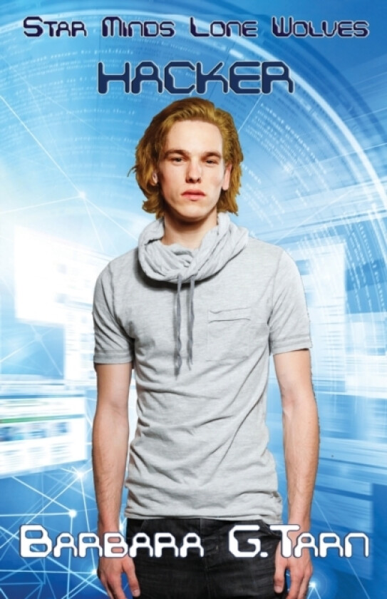 Hacker (Star Minds Lone Wolves) av Barbara G Tarn (Paperback)