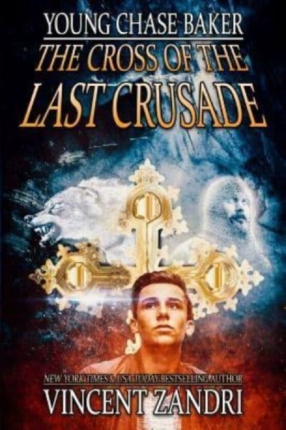Young Chase Baker and the Cross of the Last Crusade av Vincent Zandri (Paperback)