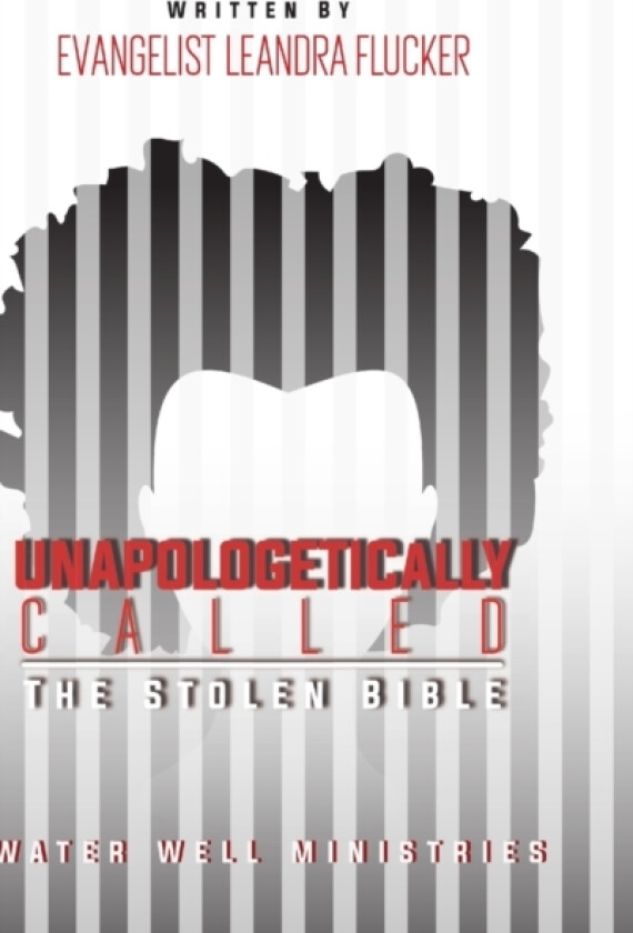 Unapologetically Called av Leandra Flucker (Hardcover)