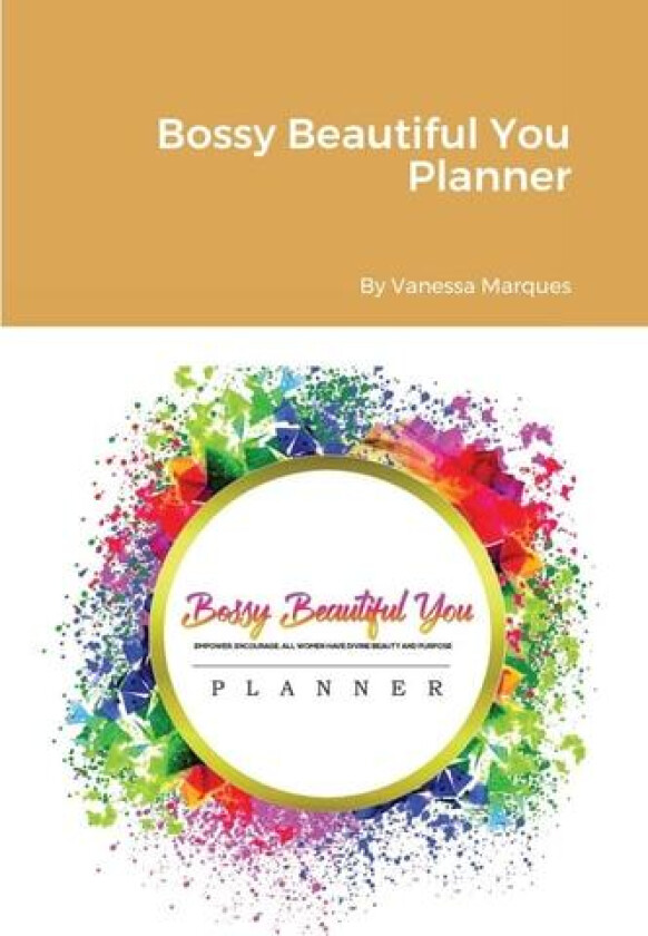 Bossy Beautiful You Planner av Vanessa Marques (Paperback)