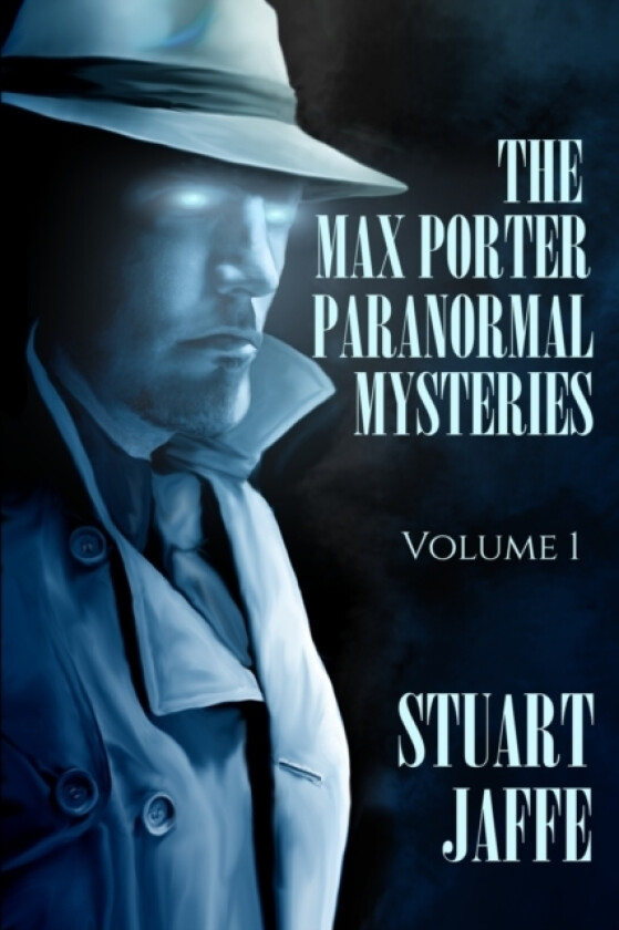 The Max Porter Paranormal Mysteries av Stuart Jaffe (Paperback)