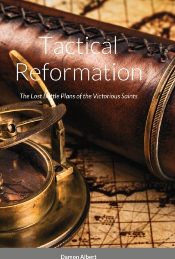 Tactical Reformation av Damon Albert (Hardcover)