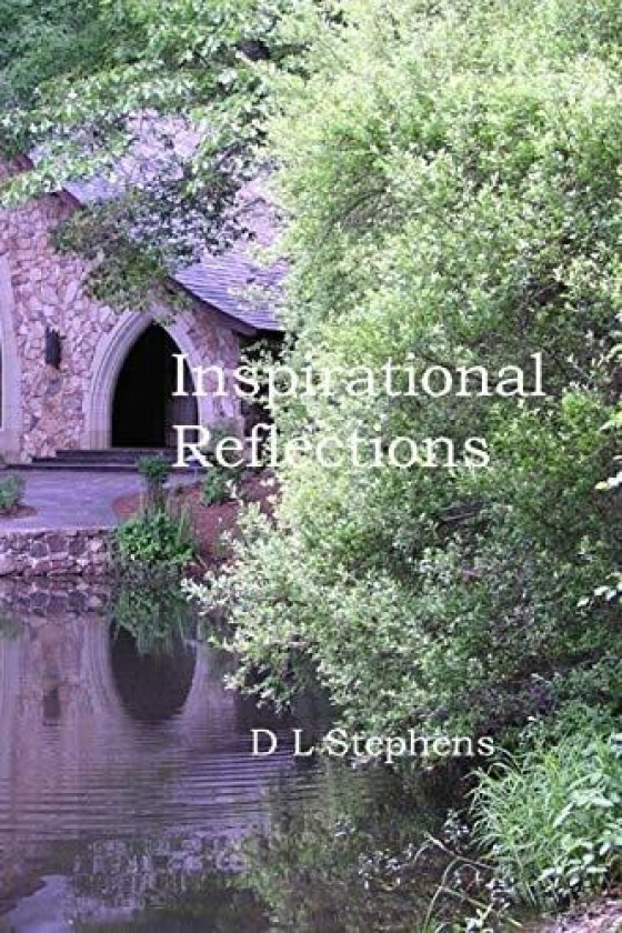 Inspirational Reflections av Donald Stephens (Paperback)