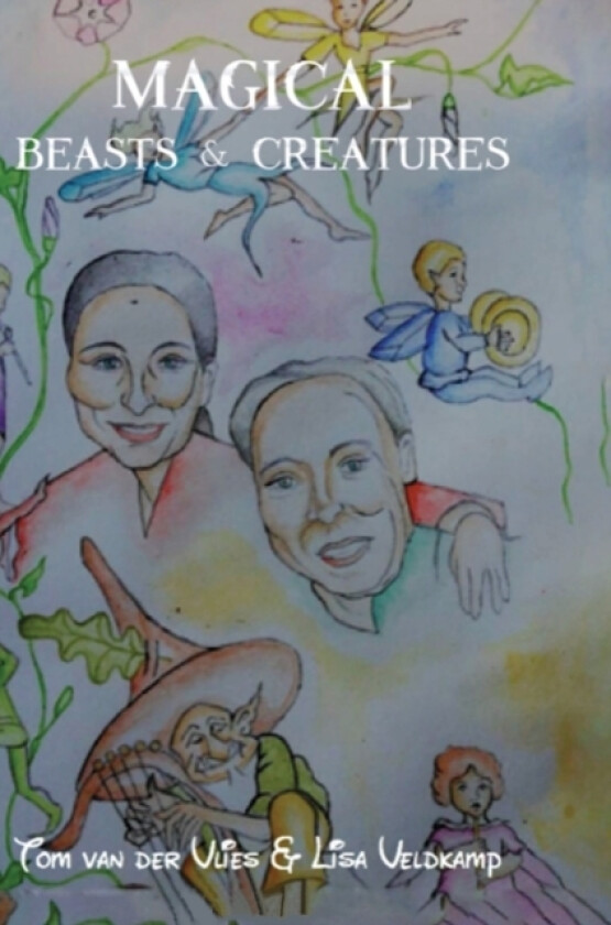 Magical Beasts & Creatures av Lisa Veldkamp, Tom Van Der Vlies (Hardcover)